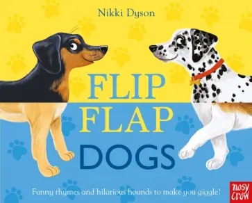 Nikki Dyson - Flip Flap Dogs обложка книги