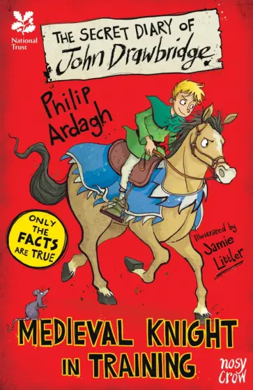 Philip Ardagh - The Secret Diary of John Drawbridge, a Medieval Knight in Training обложка книги