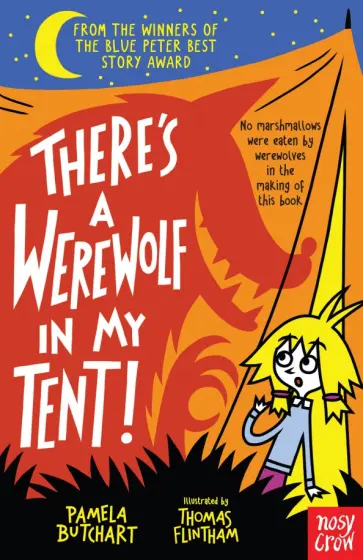 Pamela Butchart - There’s a Werewolf In My Tent! Pamela Butchart - There’s a Werewolf In My Tent! обложка книги