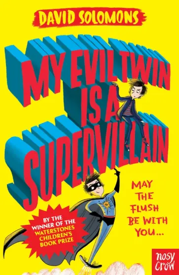 David Solomons - My Evil Twin Is a Supervillain обложка книги