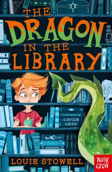 Louie Stowell - The Dragon In The Library обложка книги