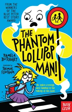Pamela Butchart - The Phantom Lollipop Man обложка книги