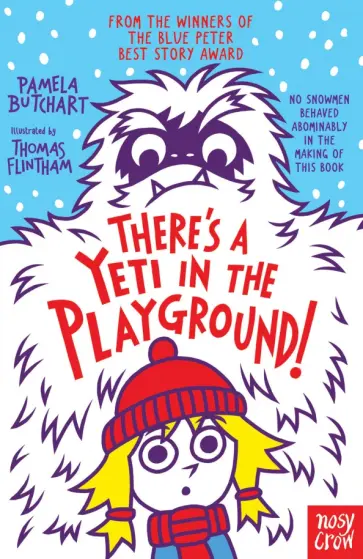 Pamela Butchart - There’s A Yeti In The Playground! Pamela Butchart - There’s A Yeti In The Playground! обложка книги