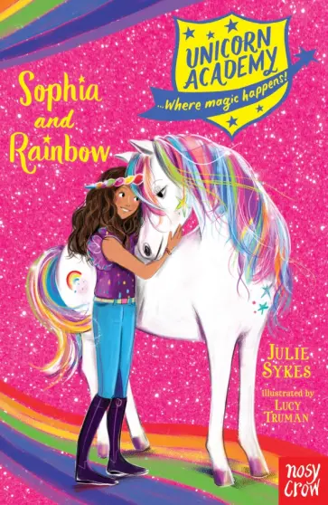 Julie Sykes - Sophia and Rainbow Julie Sykes - Sophia and Rainbow обложка книги