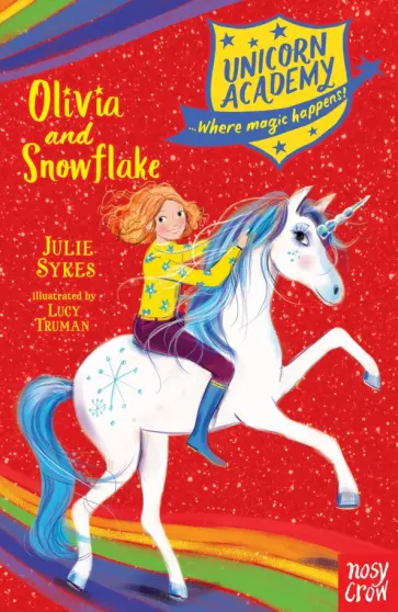 Julie Sykes - Olivia and Snowflake Julie Sykes - Olivia and Snowflake обложка книги