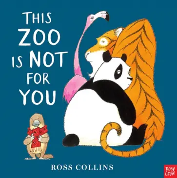 Ross Collins - This Zoo is Not for You обложка книги