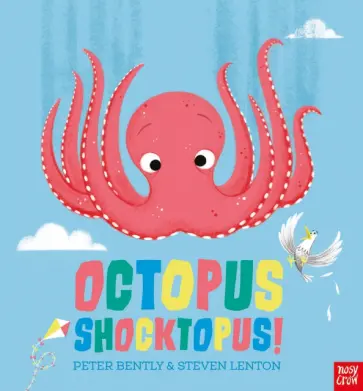 Peter Bently - Octopus Shocktopus! Peter Bently - Octopus Shocktopus! обложка книги