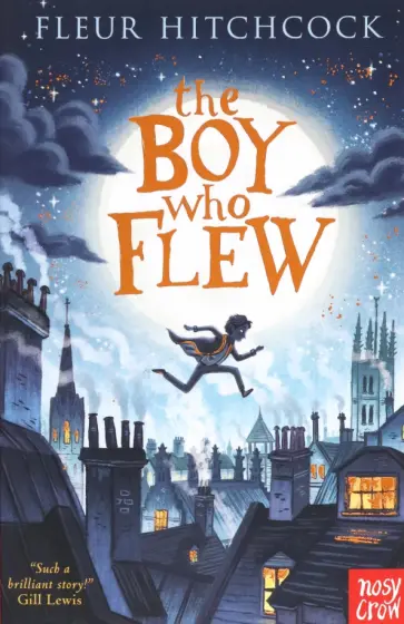 Fleur Hitchcock - The Boy Who Flew Fleur Hitchcock - The Boy Who Flew обложка книги