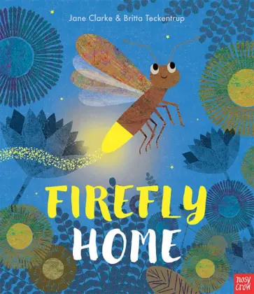 Jane Clarke - Firefly Home Jane Clarke - Firefly Home обложка книги