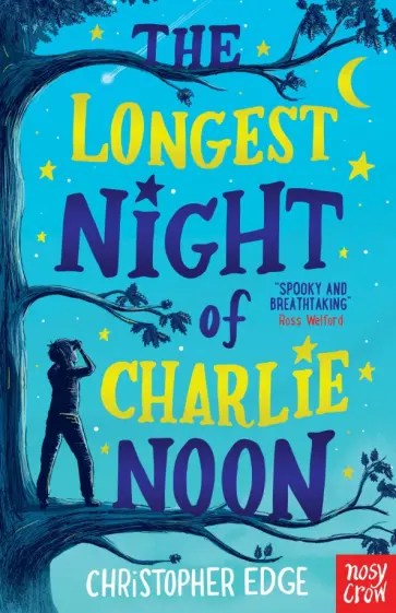 Christopher Edge - The Longest Night of Charlie Noon обложка книги