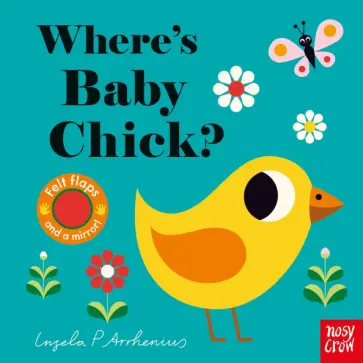 Ingela Arrhenius - Where's Baby Chick? обложка книги