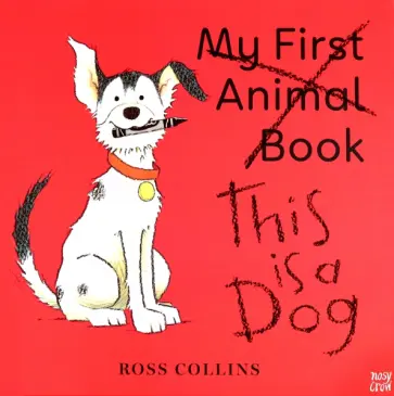 Ross Collins - This is a Dog обложка книги