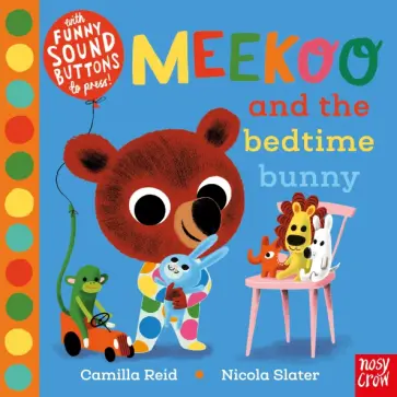 Camilla Reid - Meekoo and the Bedtime Bunny обложка книги
