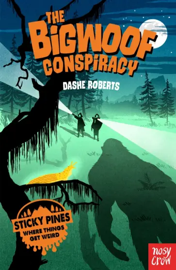 Dashe Roberts - The Bigwoof Conspiracy обложка книги
