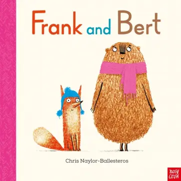 Chris Naylor-Ballesteros - Frank and Bert обложка книги