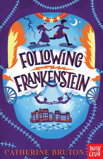 Catherine Bruton - Following Frankenstein обложка книги