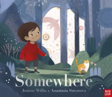 Jeanne Willis - Somewhere Jeanne Willis - Somewhere обложка книги