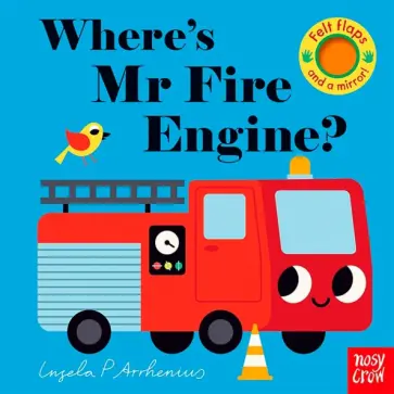Ingela Arrhenius - Where's Mr Fire Engine? обложка книги