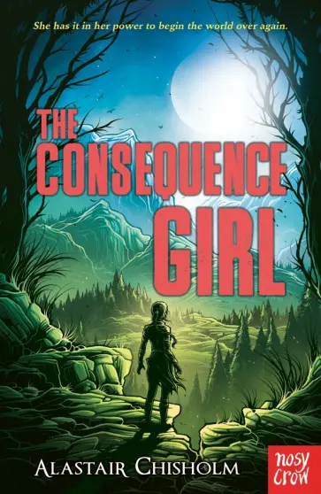 Alastair Chisholm - The Consequence Girl обложка книги