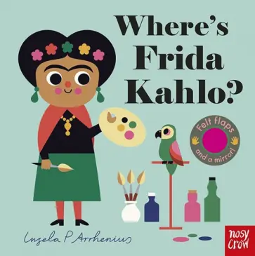 Ingela Arrhenius - Where's Frida Kahlo? обложка книги