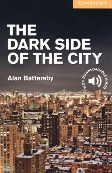 Alan Battersby - The Dark Side of the City. Level 2 обложка книги