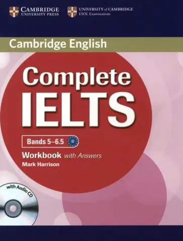 Mark Harrison - Complete IELTS. Bands 5-6.5. Workbook with Answers (+CD) обложка книги