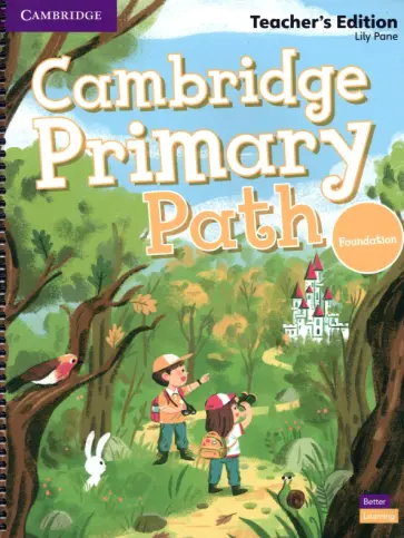 Lily Pane - Cambridge Primary Path. Foundation Level. Teacher's Edition Lily Pane - Cambridge Primary Path. Foundation Level. Teacher's Edition обложка книги