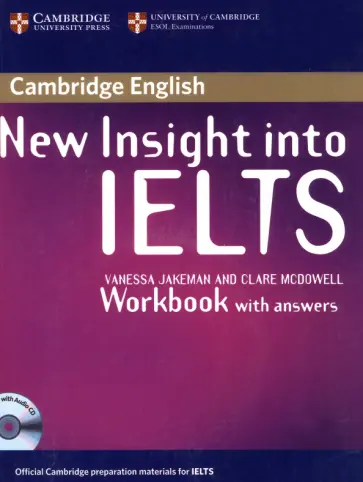 Jakeman, McDowell - New Insight into IELTS. Workbook Pack Jakeman, McDowell - New Insight into IELTS. Workbook Pack обложка книги