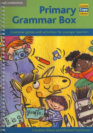 Nixon, Tomlinson - Primary Grammar Box. Grammar Games and Activities for Younger Learners Nixon, Tomlinson - Primary Grammar Box. Grammar Games and Activities for Younger Learners обложка книги