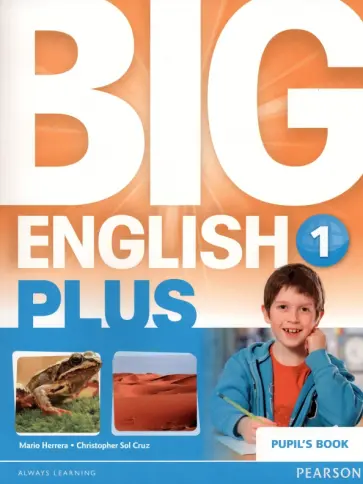 Herrera, Cruz - Big English Plus. Level 1. Pupil's Book Herrera, Cruz - Big English Plus. Level 1. Pupil's Book обложка книги
