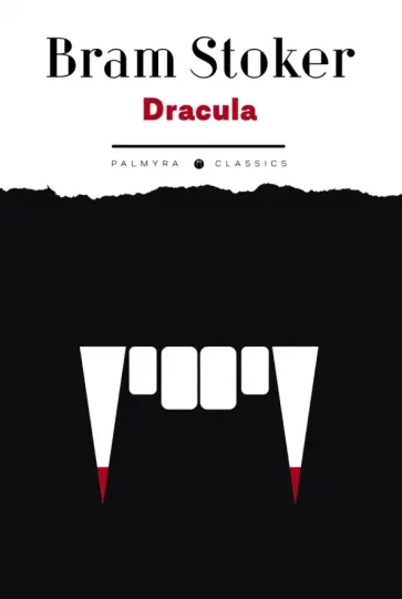 Bram Stoker - Dracula Bram Stoker - Dracula обложка книги
