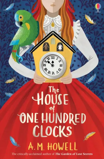 A.M. Howell - The House of One Hundred Clocks обложка книги