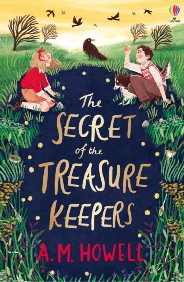 A.M. Howell - The Secret of the Treasure Keepers обложка книги