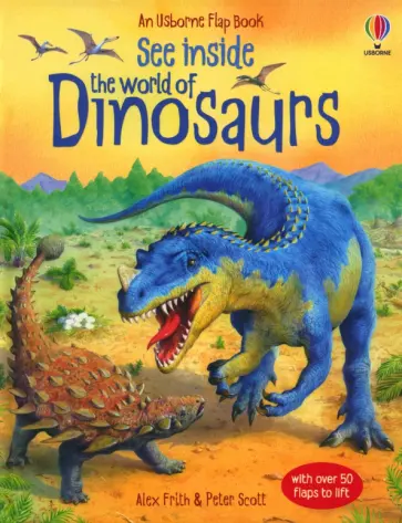 Alex Frith - See Inside the World of Dinosaurs обложка книги