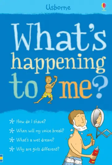 Alex Frith - Whats Happening to Me? Boy обложка книги
