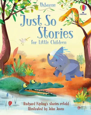 Just So Stories for Little Children Just So Stories for Little Children обложка книги