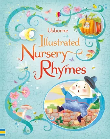 Illustrated Nursery Rhymes Illustrated Nursery Rhymes обложка книги