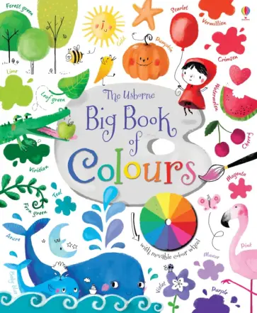 Felicity Brooks - Big Book of Colours Felicity Brooks - Big Book of Colours обложка книги