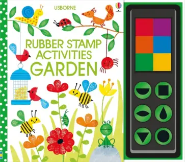 Fiona Watt - Rubber Stamp Activities. Garden Fiona Watt - Rubber Stamp Activities. Garden обложка книги