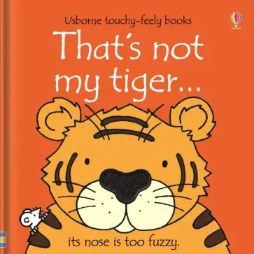 Fiona Watt - That's not my tiger… обложка книги