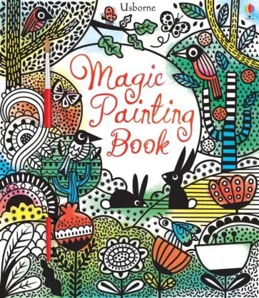 Fiona Watt - Magic Painting Book обложка книги