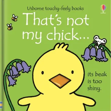 Fiona Watt - That's not my chick… обложка книги