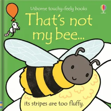 Fiona Watt - That's not my bee… обложка книги