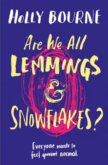 Holly Bourne - Are We All Lemmings & Snowflakes? обложка книги