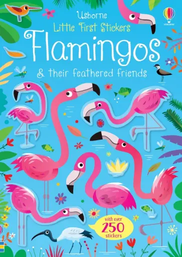 Kirsteen Robson - Flamingos and their feathered friends Kirsteen Robson - Flamingos and their feathered friends обложка книги