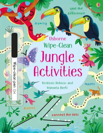 Kirsteen Robson - Wipe-Clean Jungle Activities Kirsteen Robson - Wipe-Clean Jungle Activities обложка книги