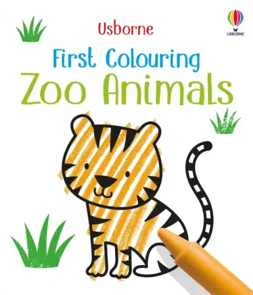Kirsteen Robson - First Colouring. Zoo Animals Kirsteen Robson - First Colouring. Zoo Animals обложка книги