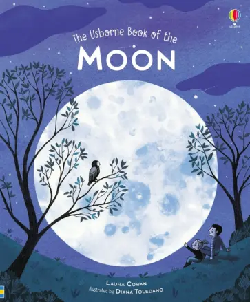 Laura Cowan - The Usborne Book of the Moon обложка книги