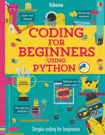 Stowell, Dickins - Coding for Beginners using Python обложка книги