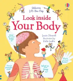 Louie Stowell - Look Inside Your Body обложка книги
